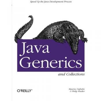 Java Generics and Collections: Speed Up the Java Development Process