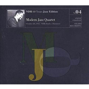 NDR 60 Years Jazz Edition Vol.4 / Modern Jazz Quartet