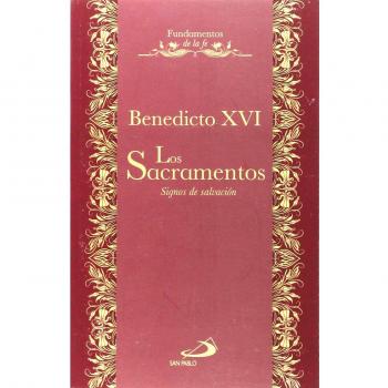 Los Sacramentos: Signos de salvación: 7