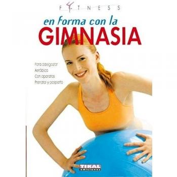 En Forma Con La Gimnasia. Fitness