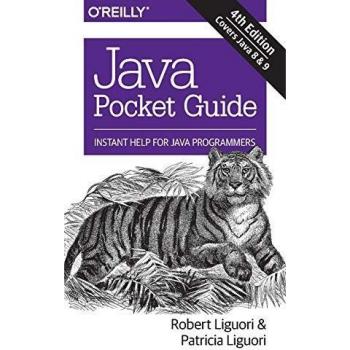 Java Pocket Guide, 4e: Instant Help for Java Programmers