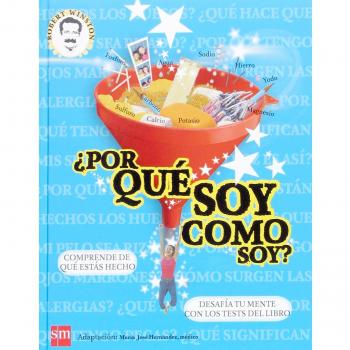 ¿Por qué soy como soy?