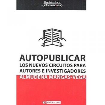 Autopublicar: Los nuevos circuitos para autores e investigadores: 34