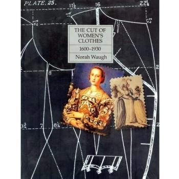 El Corte de la Ropa Femenina: 1600-1930
