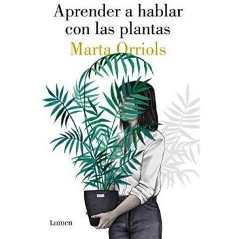 Aprender a hablar con las plantas
