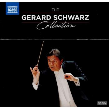 The Gerard Schwarz Collection [Royal Liverpool Philharmonic; New York Chamber Symphony; Gerard Schwarz] [Naxos: 8503294]
