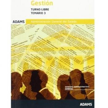 Gestión de la Administración del Estado, turno libre. Temario 3