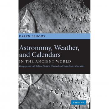 Astronomía, Clima y Calendarios en el Mundo Antiguo: Parapegmata y Textos Relacionados en Sociedades Clásicas y del Cercano Oriente