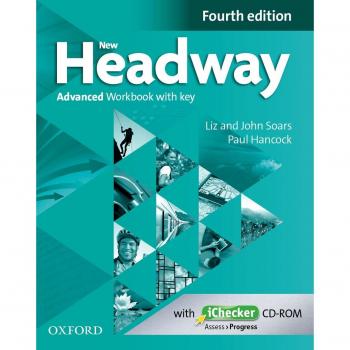 New Headway 4th Edition Advanced. Workbook with Key: The world's most trusted English course