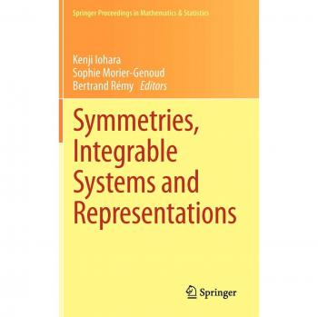 Symmetries integrable systems and representations springer proceedings in mathematics statistics