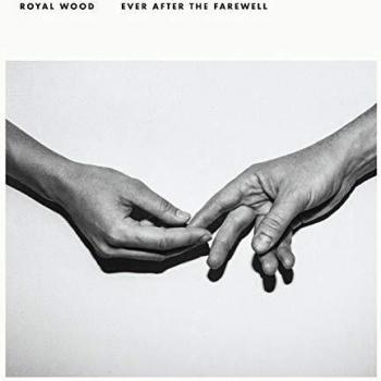 Ever After The Farewell Audio CD Royal Wood