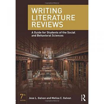 Writing Literature Reviews: A Guide for Students of the Social and Behavioral Sciences