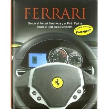 Ferrari - desde el ferrari barchetta y el pinin farina hasta el 458