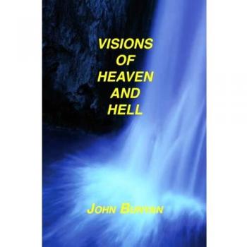 Heaven and Hell: A Visionary Tale by John Bunyan (Paperback Edition)