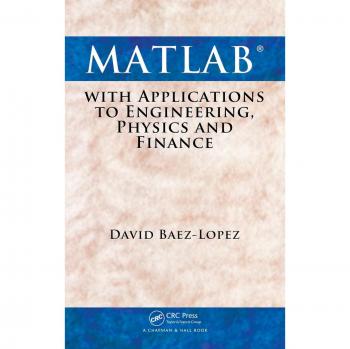 MATLAB for Engineering, Physics, and Finance Applications