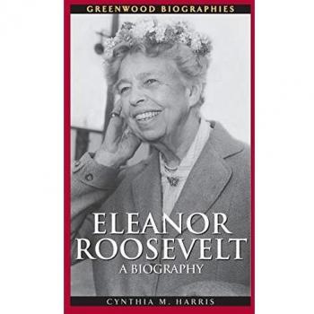 Eleanor Roosevelt Biography: Insightful Life Story and Achievements