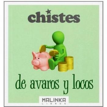Chistes de avaros y locos - Aa Vv