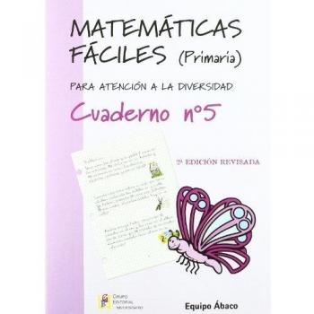 Matemáticas fáciles 5 / Editorial GEU / 2º Primaria / Mejora la resolución de ejercicios matemáticos / Recomendado como apoyo / Actividades sencillas