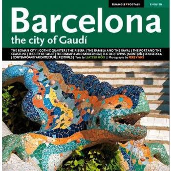 Barcelona: The city of gaudí