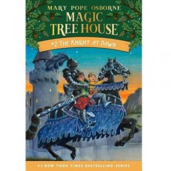 The Knight at Dawn (Magic Tree House Series #2) - Paperback, Children's Fiction, Adventure, Ages 6-10, Fantasy, Illustrated Edition
