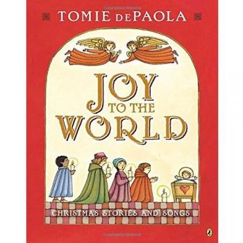 Joy to the World: Tomie's Christmas Stories - Illustrated English Book by Tomie dePaola