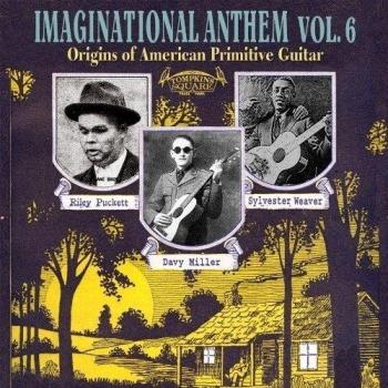 Imaginational Anthem Vol. 6: American Primitive Guitar Vinyl LP