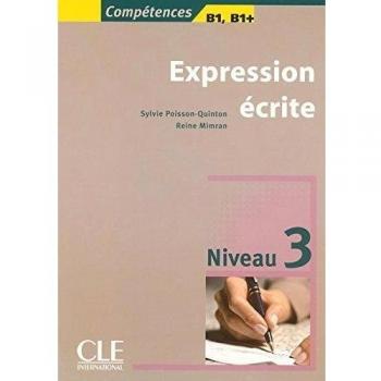 Expression Écrite 3: Vol. 3