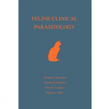 Iowa State University Press Hardback Feline Clinical Parasitology: Comprehensive Guide to Cat Parasites