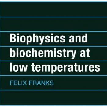 Biología Física y Bioquímica a Bajas Temperaturas - Edición en Rústica