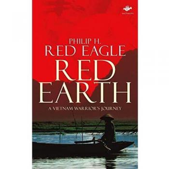 Red Earth: A Vietnam Warrior's Journey - Paperback Edition, Earthworks Series