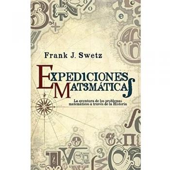 Expediciones matemáticas: Los problemas matemáticos a través de la historia