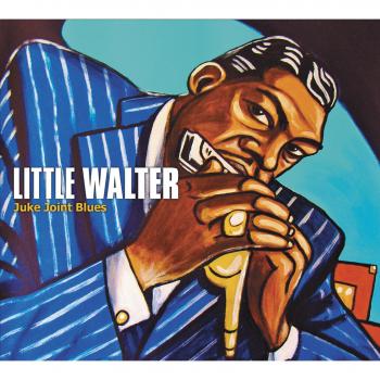 Juke Joint Blues - Little Walter