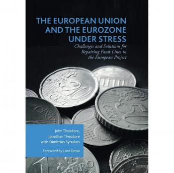 The European Union and the Eurozone under Stress: Challenges and Solutions for Repairing Fault Lines in the European Project