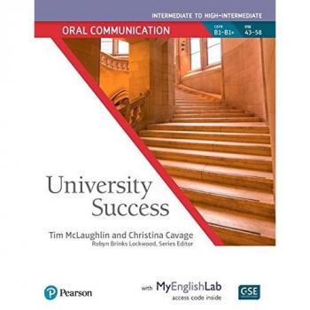 University Success Oral Communication with Access and MyLab English