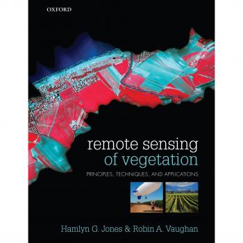 Remote Sensing of Vegetation: Principles, Techniques, and Applications Guide