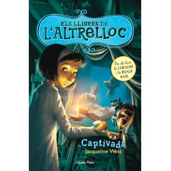Els Llibres De L'Altrelloc. Captivada