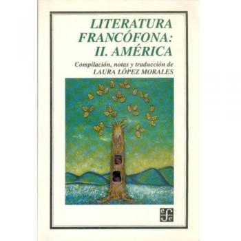 LITERATURA FRANCOFONA:II.AMERICA