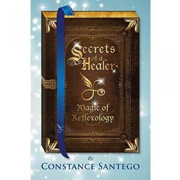Secretos del Sanador: Magia de la Reflexología - Volumen 2