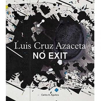 No Exit: Luis Cruz Azaceta