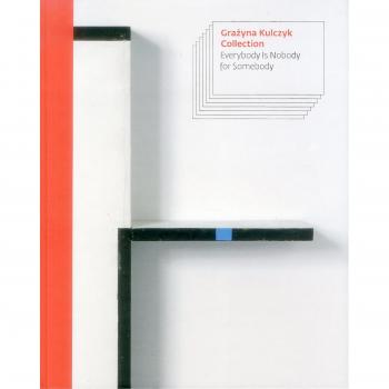 Everybody is nobody for somebody: Grazina Kulczyck collection