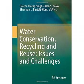 Water Conservation, Recycling and Reuse: Issues and Challenges