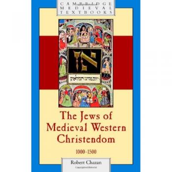 Los judíos de la Cristiandad Occidental Medieval: 1000-1500 (Textos Medievales de Cambridge) - Tapa dura