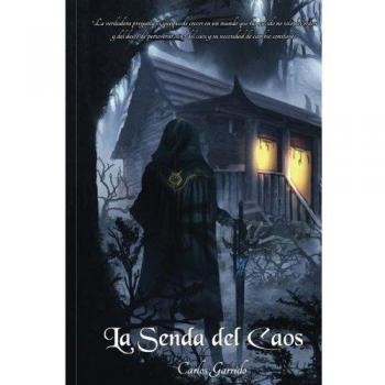 La Senda del Caos