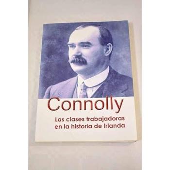 Las clases trabajadoras en la historia de Irlanda - James Connolly