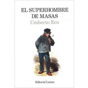 El superhombre de masas