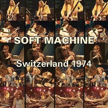 Switzerland 1974: Soft Machine Live Concert DVD with Bonus Features