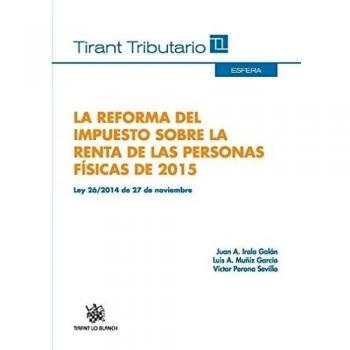 La Reforma del Impuesto Sobre la Renta de las Personas Físicas de 2015