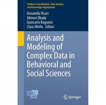 Analysis and Modeling of Complex Data in Behavioral and Social Sciences