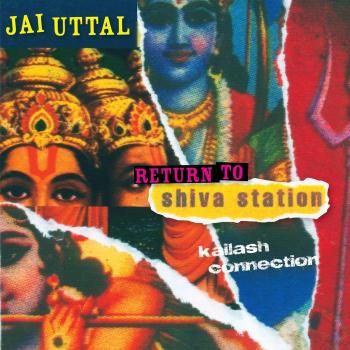Return To Shiva Station - Kailash Connection