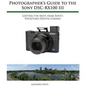 Photographer's Guide to the Sony RX100 III